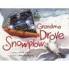 Grandma Drove the Snowplow (Hardcover) - Katie Clark Photo