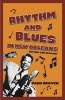 Rhythm & Blues in New Orleans (Paperback) - John Broven Photo