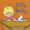 Silly Baby (Hardcover) - Marie Louise Fitzpatrick Photo