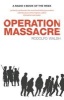 Operation Massacre (Paperback) - Rodolfo Walsh Photo