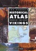 The Penguin Historical Atlas of the Vikings (Paperback, Reissue) - John Haywood Photo