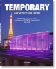 Temporary Architecture Now! (Paperback) - Philip Jodidio Photo