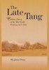 The Late Tang - Chinese Poetry of the Mid-Ninth Century (827-860) (Paperback) - Stephen Owen Photo