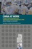 China at Work - A Labour Process Perspective on the Transformation of Work and Employment in China (Paperback) - Ming Wei Liu Photo