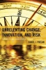 Unrelenting Change, Innovation, and Risk - Forging the Next Generation of Community Colleges (Paperback) - Daniel J Phelan Photo