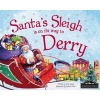 Santa's Sleigh is on its Way to Derry (Hardcover) - Eric James Photo