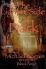 The Lighter Side of Dark (Paperback) - Michael Gaggain Photo