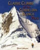 Classic Climbs of the Cordillera Blanca, Peru 2009 (Paperback, 2nd Revised edition) - Brad Johnson Photo