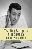 Teaching Salinger's Nine Stories (Paperback) - Brad McDuffie Photo