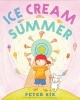 Ice Cream Summer (Hardcover) - Peter Sis Photo