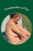 Grandmother on Top - Nana Got Naked (Paperback) - Esther Zimmermann Photo