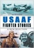 USAAF Fighter Stories - A New Selection (Hardcover) - Ian McLachlan Photo