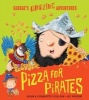 Pizza for Pirates (Paperback) - Adam Guillain Photo