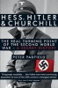 Hess, Hitler and Churchill - The Real Turning Point of the Second World War - a Secret History (Paperback) - Peter Padfield Photo