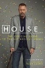 House, M.D - The Authorized Companion to the Hit Fox Medical Drama (Paperback) - Ian Jackman Photo