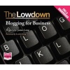 The Lowdown: Blogging for Business (CD, Unabridged) - James Long Photo