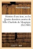 Histoire D'Une AME, Ou Les Quatre Dernieres Annees de Mlle Charlotte de Mesgrigny (French, Paperback) - Ecalle P F Photo