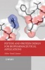 Peptide and Protein Design for Biopharmaceutical Applications - Applications for Therapeutic Agents and Biomedical Research (Hardcover) - Knud Jensen Photo