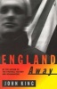 England Away (Paperback, New Ed) - John King Photo