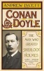 Conan Doyle - The Man Who Created Sherlock Holmes (Paperback) - Andrew Lycett Photo