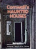 Cornwall's Haunted Houses (Paperback) - Margaret Caine Photo