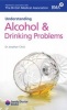 Understanding Alcohol & Drinking Problems (Paperback, 2nd Revised edition) - Jonathan Chick Photo