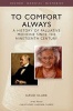 To Comfort Always - A History of Palliative Medicine Since the Nineteenth Century (Hardcover) - David Clark Photo