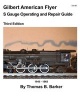 Gilbert American Flyer S Gauge Operating and Repair Guide (Paperback) - Thomas B Barker Photo