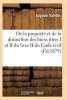 de La Propriete Et de La Distinction Des Biens (French, Paperback) - Valette A Photo