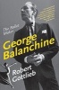 George Balanchine - The Ballet Maker (Paperback) - Robert Gottlieb Photo