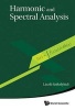 Harmonic and Spectral Analysis (Hardcover) - Laszlo Szekelyhidi Photo