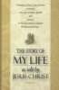 The Story of My Life - As Told by Jesus Christ (Paperback) - Seedsowers Photo