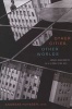 Other Cities, Other Worlds - Urban Imaginaries in a Globalizing Age (Paperback) - Andreas Huyssen Photo