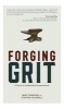 Forging Grit - A Story of Leadership Perseverance (Hardcover) - Mike Thompson Photo