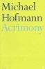 Acrimony (Paperback, Main) - Michael Hofmann Photo