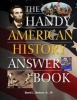 The Handy American History Answer Book (Paperback) - David L Hudson Photo