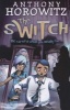 The Switch (Paperback) - Anthony Horowitz Photo