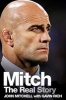 Mitch - The Real Story (Paperback) - John Mitchell Photo