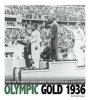 Olympic Gold 1936 - How the Image of Jesse Owens Crushed Hitler's Evil Myth (Hardcover) - Burgan Photo