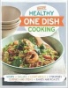 More Healthy One Dish Cooking (Paperback) -  Photo