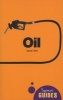 Oil - A Beginner's Guide (Paperback) - Vaclav Smil Photo