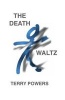 The Death Waltz (Paperback) - Terry Powers Photo