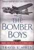 The Bomber Boys - Heroes Who Flew the B-17s in World War II (Paperback) - Travis L Ayres Photo