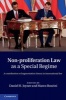 Non-Proliferation Law as a Special Regime - A Contribution to Fragmentation Theory in International Law (Hardcover, New) - Daniel H Joyner Photo