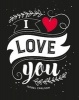 I Love You (Hardcover) - Isobel Carlson Photo