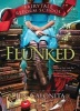 Flunked (Paperback) - Jen Calonita Photo