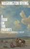 A Tour on the Prairies - Thirty Days in Deep Indian Country (Paperback) - Washington Irving Photo