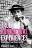 True Homosexual Experiences - Boyd McDonald and Straight to Hell (Hardcover) - William E Jones Photo