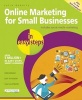 Online Marketing for Small Businesses in Easy Steps - Make the Web Work for You - Almost for Free! (Paperback) - Julia Doherty Photo