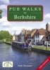 Pub Walks in Berkshire (Paperback) - Nick Channer Photo